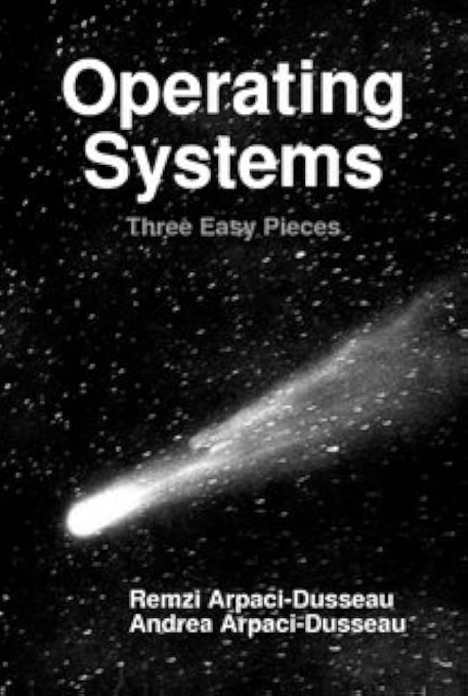 Operating Systems: Three Easy Pieces Cover